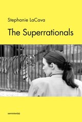 The Superrationals - Stephanie LaCava - 9781635901344