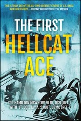 The First Hellcat Ace - Hamilton McWhorter ; Jay A. Stout - 9781636244105