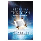 Decoding the Torah - Rabbi Kirt A. Schneider - 9781636414133