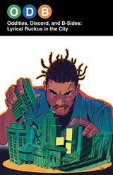ODB: Oddities, Discord and B-Sides: Lyrical Ruckus in the City - Chris Robinson - 9781637155158