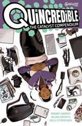 Quincredible: The Catalyst Compendium - Rodney Barnes - 9781637157800