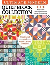 Ultimate Modern Quilt Block Collection - Dawn (Daisy) Dodge - 9781637411193