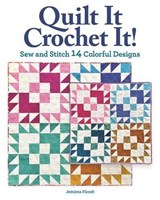 Quilt It, Crochet It! - Jemima Flendt - 9781637411278