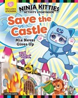 Ninja Kitties Save the Castle Activity Storybook - Rob Hudnut ; Kayomi Harai - 9781637411834