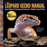 Leopard Gecko Manual, 3rd Edition - Philippe de Vosjoli - 9781637414149