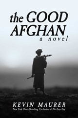 The Good Afghan - Kevin Maurer - 9781637584279