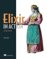 Elixir in Action - Sasa Juric - 9781638351658
