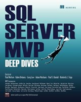 SQL Server MVP Deep Dives - Paul S. Randal ; Kimberly Tripp ; Adam Machanic ; Paul Nielsen - 9781638352204