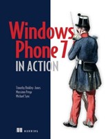 Windows Phone 7 in Action - Michael Sync ; Massimo Perga ; Tim Binkley-Jones - 9781638352464