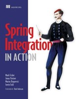 Spring Integration in Action - Iwein Fuld ; Jonas Partner ; Mark Fisher ; Marius Bogoevici - 9781638353829