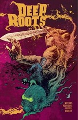 Deep Roots - Danny Watters - 9781638490333