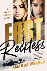 Fast & Reckless - Amanda Weaver - 9781638931874