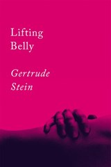 Lifting Belly - Gertrude Stein - 9781640093447