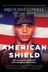 American Shield - Aquilino Gonell ; Susan Shapiro - 9781640096295