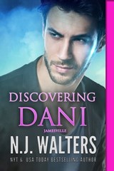 Discovering Dani - N.J. Walters - 9781640630048