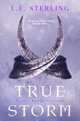 True Storm - L.E. Sterling - 9781640631779