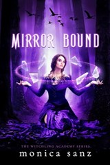 Mirror Bound - Monica Sanz - 9781640637221