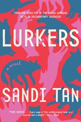 Lurkers - Sandi Tan - 9781641292566