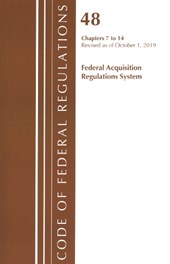 Code of Federal Regulations, Title 48 Federal Acquisition Regulations System Chapter 2 (201-299), Revised as of October 1, 2019