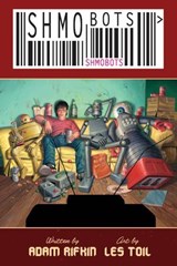 Shmobots - Adam Rifkin - 9781641449250