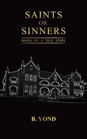 Saints or Sinners