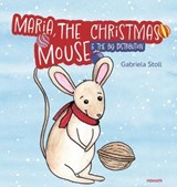 Maria, the Christmas Mouse - Gabriela Stoll - 9781642688849