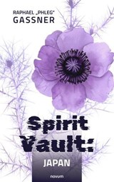 Spirit Vault: Japan - Raphael "Phleg" Gassner - 9781642689266