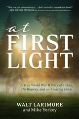 At First Light - Walt Larimore ; Mike Yorkey - 9781642939606