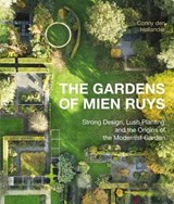 The Gardens of Mien Ruys - Conny den Hollander - 9781643265346