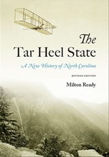 The Tar Heel State - Milton Ready - 9781643360997