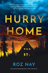 Hurry Home - Roz Nay - 9781643854809