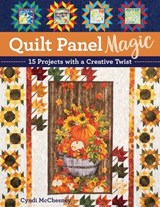 Quilt Panel Magic - Cyndi McChesney - 9781644036419