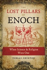 The Lost Pillars of Enoch - Tobias Churton - 9781644110447