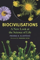 Biocivilisations - Predrag B. Slijepcevic - 9781645021391