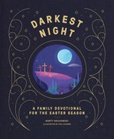 Darkest Night Brightest Day - Marty Machowski - 9781645072096