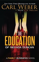 The Education of Nevada Duncan - Carl Weber ; C. N. Phillips - 9781645562177