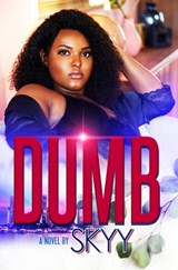 Dumb - Skyy - 9781645564430