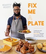 Fix Me a Plate - Scotty Scott - 9781645674511