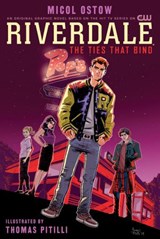 Riverdale: The Ties That Bind - Micol Ostow - 9781645769576