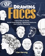 Drawing Faces - Lise Herzog - 9781646043262