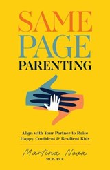 Same Page Parenting - Martina Nova - 9781646048595