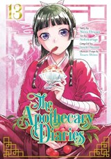 The Apothecary Diaries 13 (Manga) - Natsu Hyuuga ; Itsuki Nanao ; Nekokurage - 9781646093472