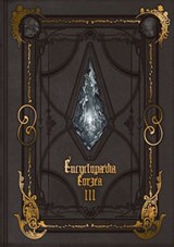 Encyclopaedia Eorzea ~The World of Final Fantasy XIV~ Volume III - Square Enix - 9781646096794