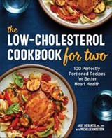 The Low-Cholesterol Cookbook for Two - Michelle Anderson ; Andy DeSantis - 9781646115983