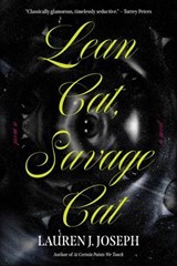 Lean Cat, Savage Cat - Lauren J. Joseph - 9781646223299