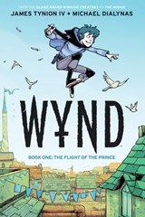 Wynd Book One: The Flight of the Prince - James Tynion IV - 9781646682539