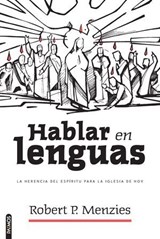 Hablar en Lenguas - Robert P. Menzies - 9781646913428