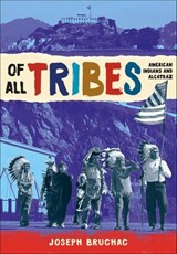 Of All Tribes - Joseph Bruchac - 9781647004293