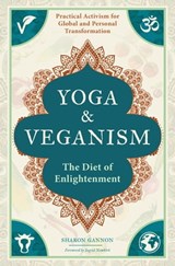 Yoga & Veganism - Sharon Gannon - 9781647221850