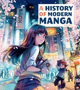 History of Modern Manga - Insight Editions - 9781647229146